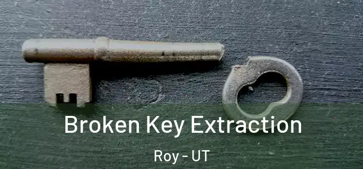 Broken Key Extraction Roy - UT