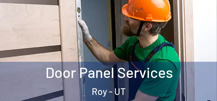 Door Panel Services Roy - UT